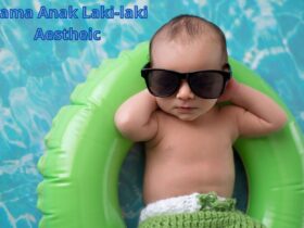 Nama Laki Laki Aesthetic Panduan Memilih Nama yang Terdengar Modern, Hangat, dan Bermakna