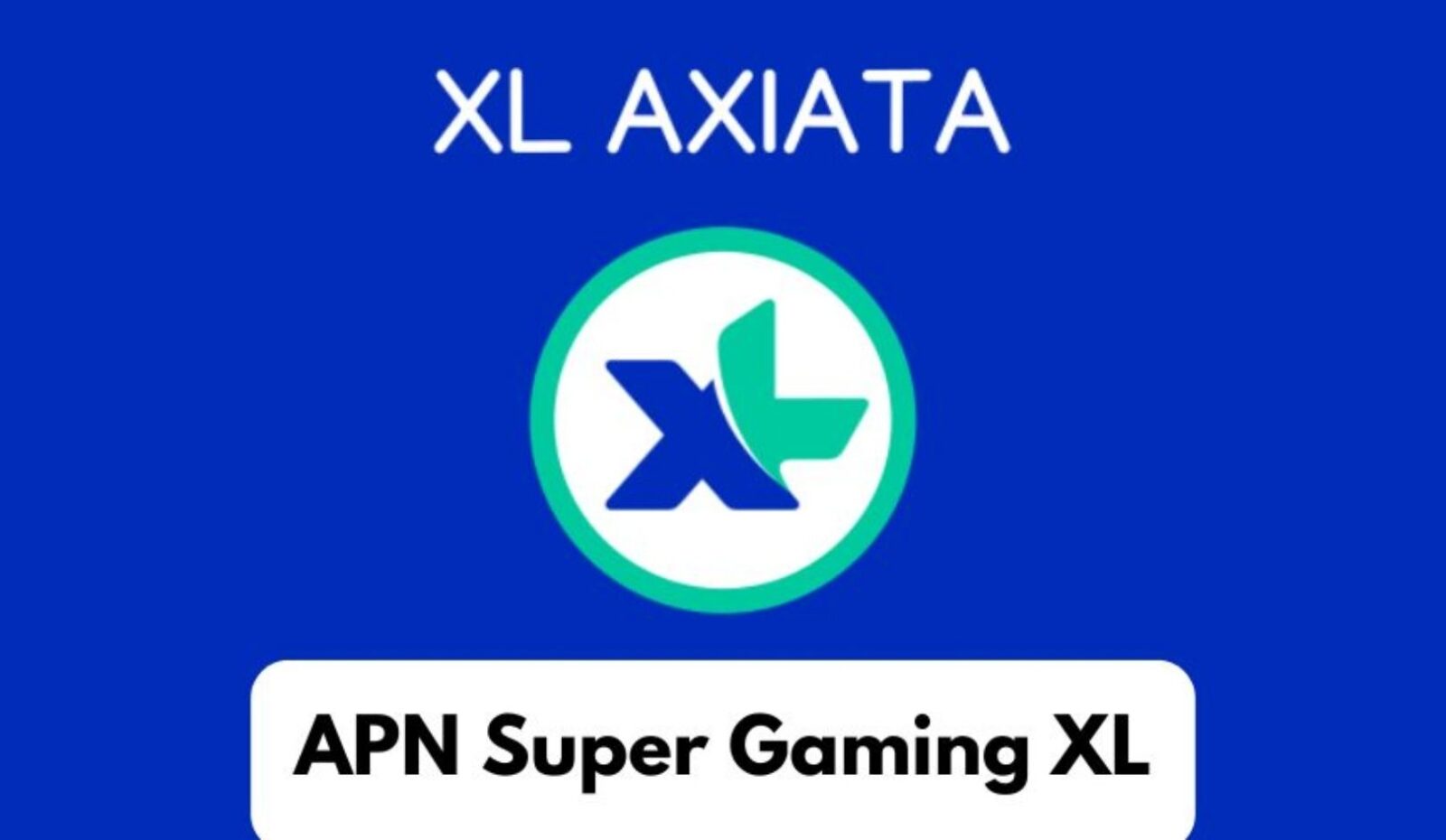Panduan Lengkap Pengaturan APN XL untuk Koneksi Internet Stabil dan Cepat